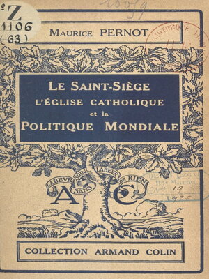 cover image of Le Saint-Siège, l'Église catholique et la politique mondiale